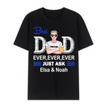 Custom Unisex Cotton Best Dad Ever with Names T-shirt