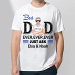 Custom Unisex Cotton Best Dad Ever with Names T-shirt