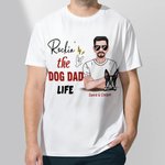 Personalized Rockin' the Dog Dad Life Cotton T-shirt with Names
