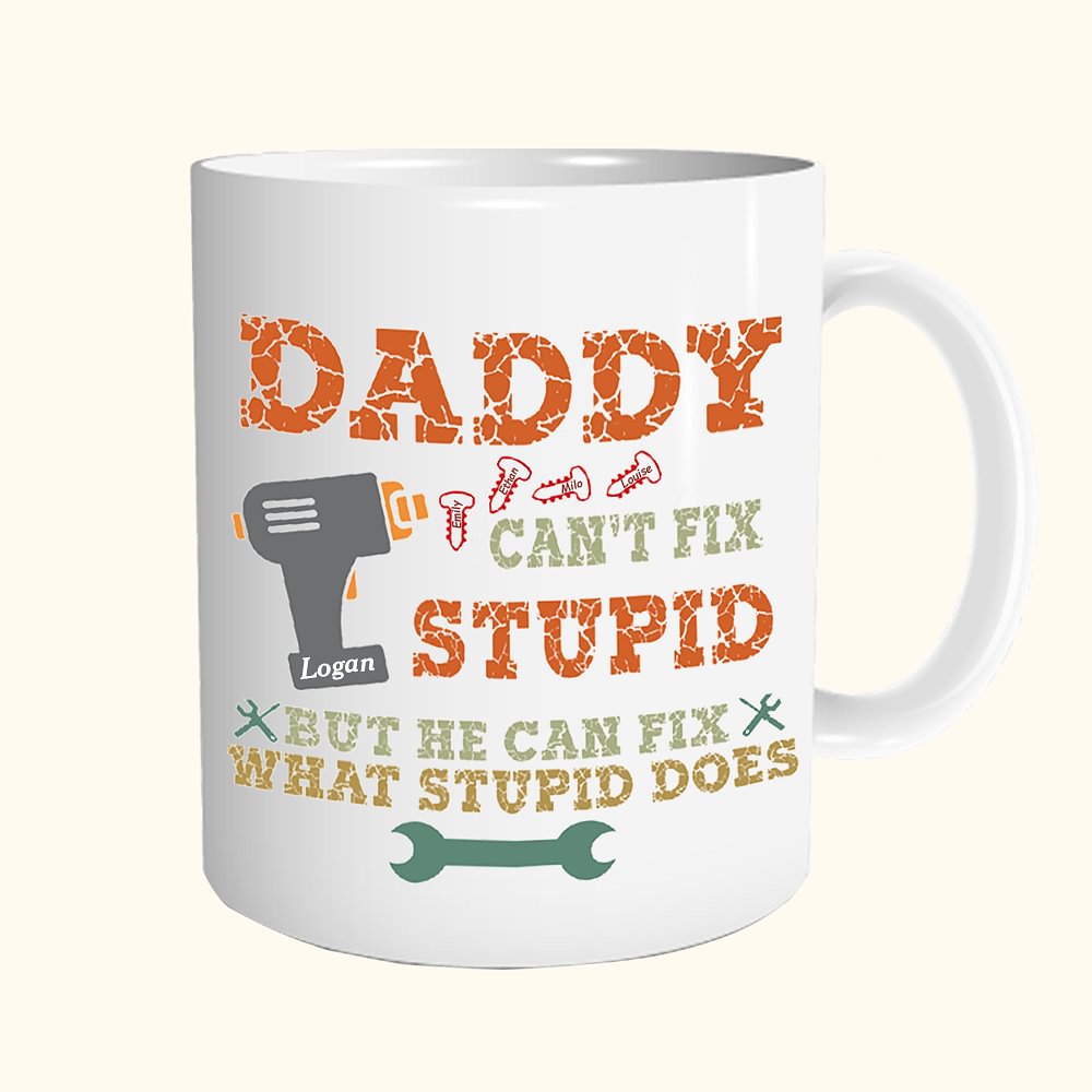 Papa personnalisé ne peut pas réparer stupide 14 oz tasse à café en céramique cadeau pour papa fête des pères cadeau