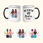 Tasse personnalisée pour ami(e) La vie est meilleure avec des amies.
