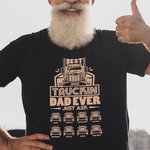 Gepersonaliseerd Best Truckin Dad Ever Just Ask Father and Kid Family T-shirt