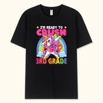 Personalisiertes I'm Ready to Crush Back to School Fantasy Einhorn T-Shirt