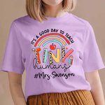Personalisierte It's A Good Day To Teach Name T-Shirt für Lehrer