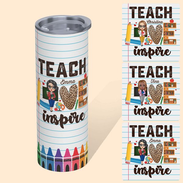 Teacher Tumbler Teach Love Inspire