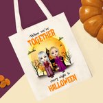 Personalisierte Halloween-Leinwandtasche Wenn wir zusammen sind, ist jede Nacht Halloween