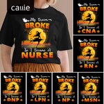 Personalised My Broom Broken So I Became A Nurse Funny Halloween Shirt with Witches Design for RN Nurse Medical Workers