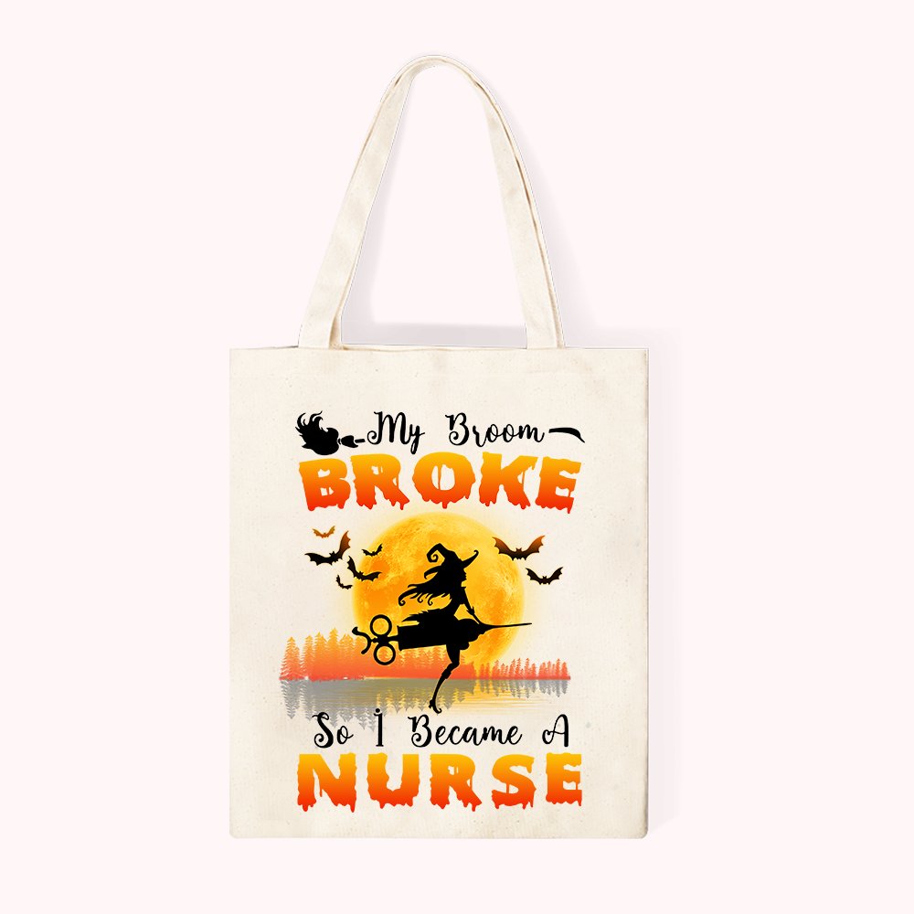 Sac en Toile Personnalisé avec Texte Motif Sorcière Thème My Broom Broke So I Became A Nurse Cadeau Halloween pour Infirmière Personnel en Médecine