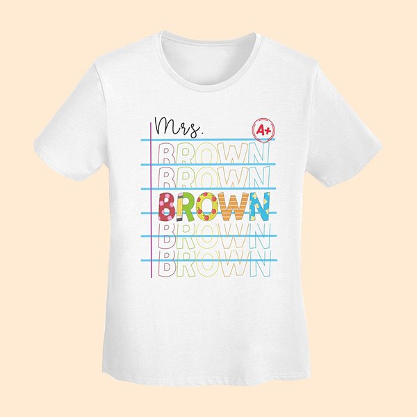T-shirt personnalisé avec le nom du professeur pour un cadeau d'appréciation pour la rentrée des classes.