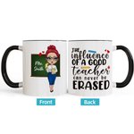 Personalized Teacher Mug The Influence Of A Good Teacher Can Never Be Erased