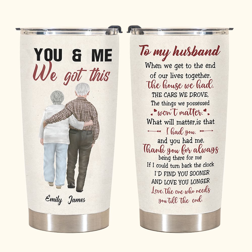 Gobelet personnalisé You And Me We Got This Cadeau pour couple