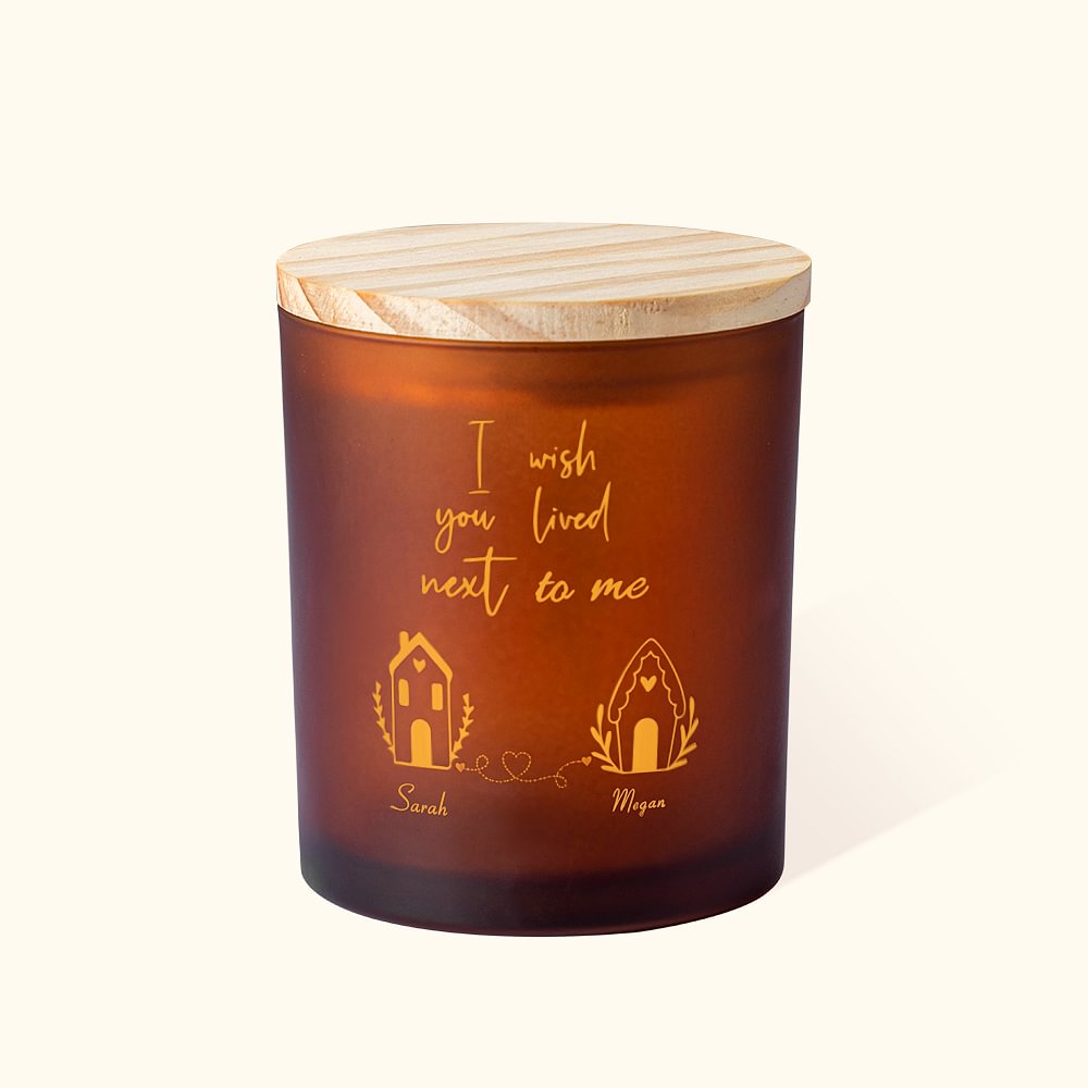 Bougeoir personnalisé "I Wish You Lived Next to Me" Cadeaux pour la maison