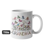 Personalized Birth Butterfly Grandma Garden 11oz Ceramic Mug with Names Mother's Day Birthday Gift for Mom Grandma
