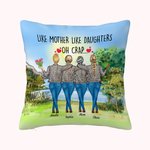 Personalizado De tal madre tal hija Oh Crap Lakeside Vew Funda Almohada Cojín Decoración Dormitorio Regalo Día de la Madre