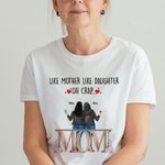 Personifierad Like Mother Like Daughters Sisters Shopping Love T-shirt Mors dag