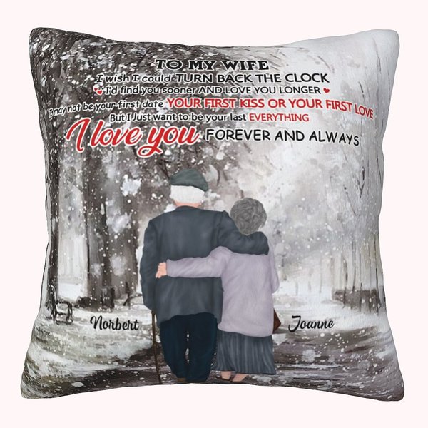 Personalized To My Wife I Wish I Could Turn Back The Clock Couples Wife and Husband Throw Pillow Cover