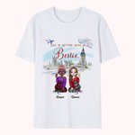 Personalisiertes Life is Better with Friends Travel Together Sisters T-Shirt Best Friend Gift Travel