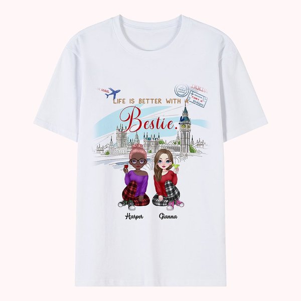Personalized Life is Better with Friends Travel Together Sisters T-shirt Best Friend Gift Travel