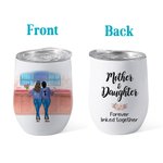 Personalised Mother And Daughter Forever Linked Together Wine Tumbler Suitable for Hot and Cold Liquids Mother's Day Gift