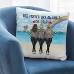 Personalised Like Mother Like Daughter Oh Crap Throw Pillow Cover Mother's Day Gift for Living Room