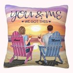 Personalized You and Me We Got This Couple Beach Holiday Throw Pillow Cover Anniversary Gift Home Decoration