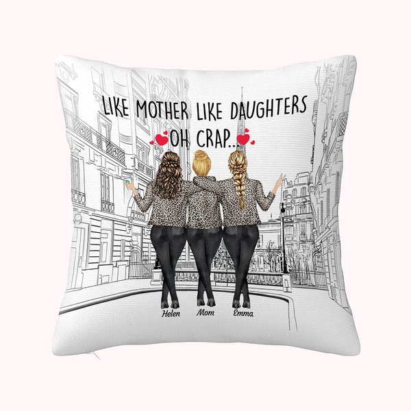 Personalizzato Come la madre come la figlia Oh Crap Modern City Throw Pillow Cover Miglior regalo per la madre per il soggiorno