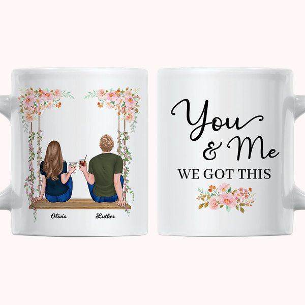 Personnalisé You and Me We Got This Swing Couple Tasse en céramique blanche Cadeau de couple 11 oz ou 15 oz