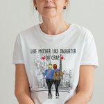 Personalised Family Mother Like Friend Daughter City Walk T-shirt Mother's Day Travel