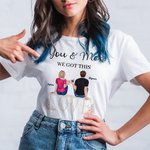 Personalised Couple Cheer You and Me We Got This Love Story  T-shirt Valentine's Day Daily Wear