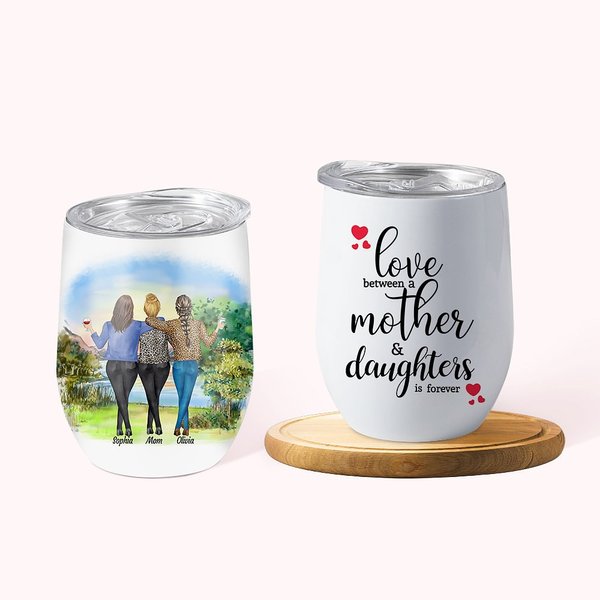 Mother Daughter Love Wine Tumbler Hot/Cold Lqd Embossed Moth's Day Gift