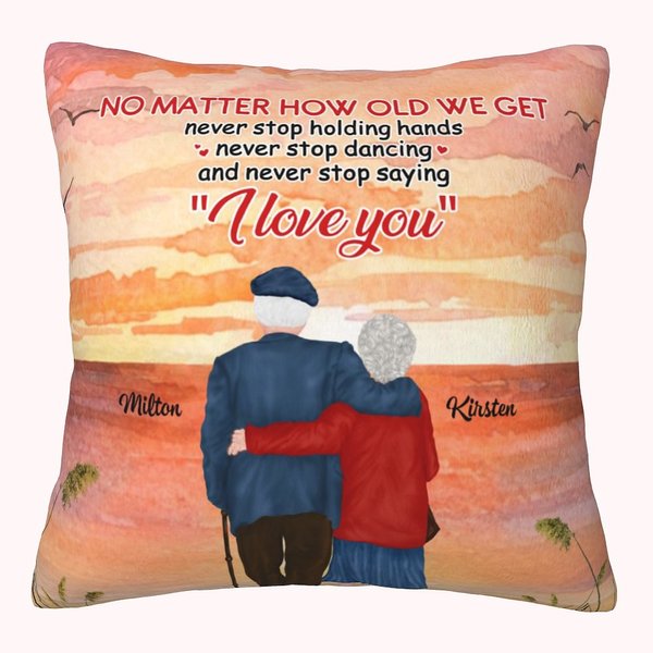Personalized I Love You No Matter  How Old We Get Romantic Love Story Throw Pillow Cover for Living Room