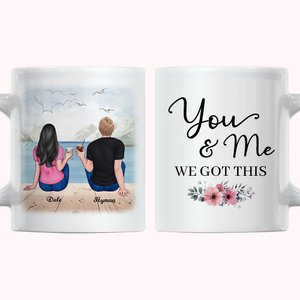 Personalized You and Me We Got This Couple Beach Vacation White Ceramic Mug Valentine's Day Coffee Mug