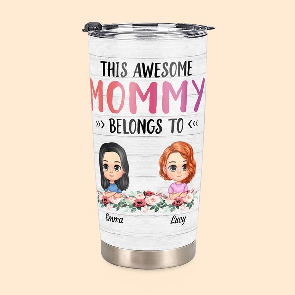 Personalized Awesome Mommy's Children Family Portrait 20oz Tumbler Thanksgiving Day Gift Daily Use