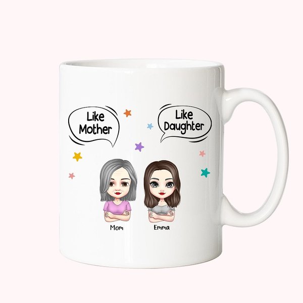 Like Mother Like Daughter White Ceramic Mug
