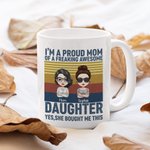 Personalised I'm A Proud Mom of A Freaking Awesome White Ceramic Mug Gift for Mom Coffee Mug