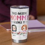 Personalized Awesome Mommy's Children Family Portrait 20oz Tumbler Thanksgiving Day Gift Daily Use