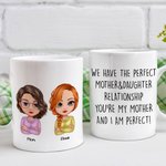 Henkilökohtainen Meillä on täydellinen äiti ja tytär suhde Valkoinen keraaminen muki Lahja äidille Astianpesukone ja mikroaaltouuni turvallinen