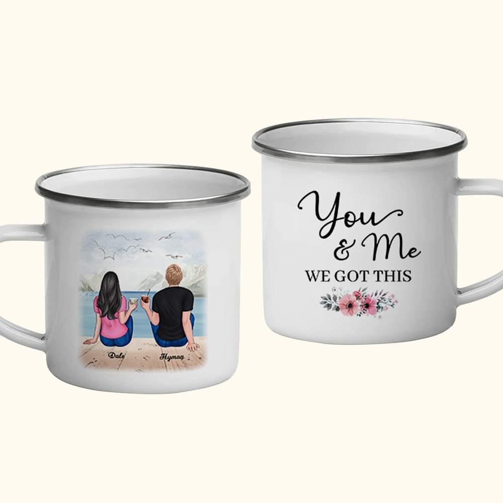 Mug en émail personnalisé You and Me We Got This Seaside Vacation Chill Anniversaire Anniversaire solide et durable