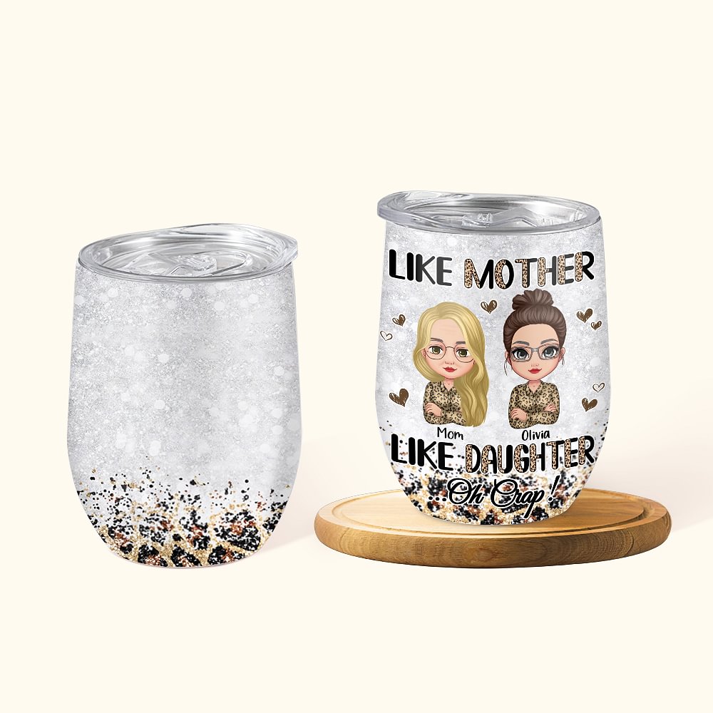Personalizzato Cool Family Like Mother Like Daughter con elementi leopardati Wine Tumbler Regalo per la festa della donna Adatto per liquidi caldi e f