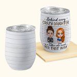 Regalo commemorativo personalizzato Crazy Mother and Daughter Cool Love Declaration Wine Tumbler Adatto per liquidi caldi e freddi