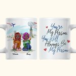 Personlig Du kommer alltid att vara min person Resemotiv Vit keramikmugg Bestie Gåvor för kvinnor för kontor och hem