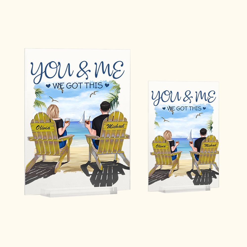 Personalizzato You and Me We Got This Summer Holiday Acrylic Plaque Anniversary Gift House Decorations