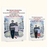 Personalizado I Had You And You Had Me Street Walking on a Snowy Day Romantic Scene Placa acrílica Regalo de aniversario Decoración para la casa