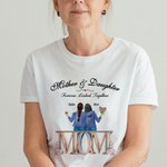 Personalized Mother and Daughter Eternal Love Back View Flower T-shirt Memorial Day Basic  T-Shirt