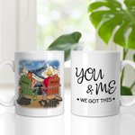 Personalized Love Couple Cartoon Couple You and Me We Got This Mountain White Ceramic Mug Couple Gift Ideas Dishwasher and Microwave Safe