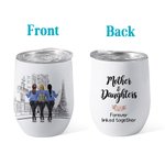 Personalisierte Mutter und Tochter für immer miteinander verbunden wiederverwendbare Vakuum isoliert Wein Tumbler Geburtstag Geschenk für Mutter
