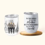 Personalized Mother And Daughter You Are The World Leak Proof 12oz Wine Tumbler Gift for Mother's Day
