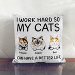 Personalizado I Work Hard So My Cats Can Have A Better Life Funda Almohada Día del Padre Decoración del Hogar