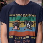 Personalised Best Dog Dad Ever Just Ask Dad and Dogs Shirt for Father's Day Dog Lovers Gift