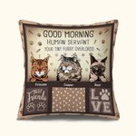 Henkilökohtainen Good Morning Human Servant Your Tiny Furry Overlords Throw Pillow Cover for Cat Lovers Sohva Couch Bed Decor